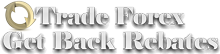 Trade Forex Get Back Rebates